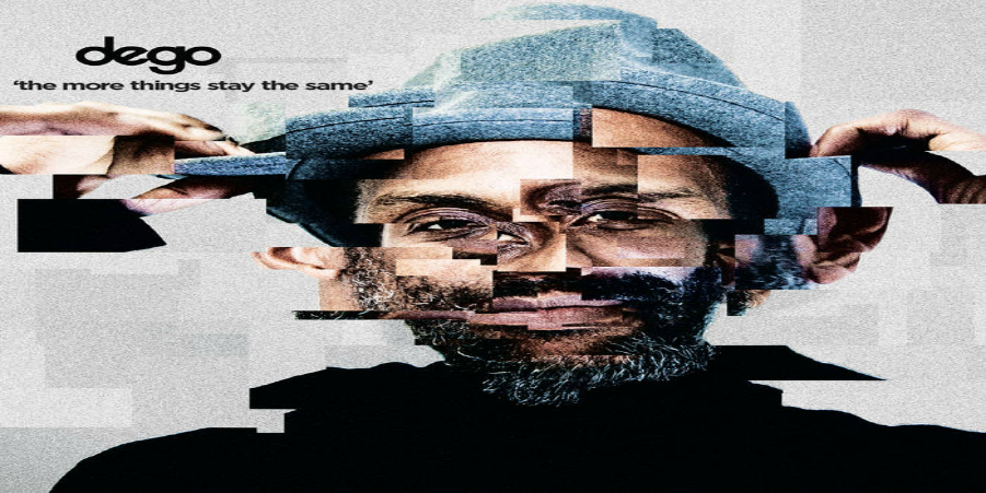 Dego - The More Things Stay the Same 