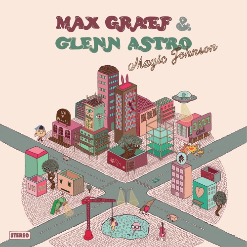 New Sounds- Max Graef & Glenn Astro - Magic Johnson