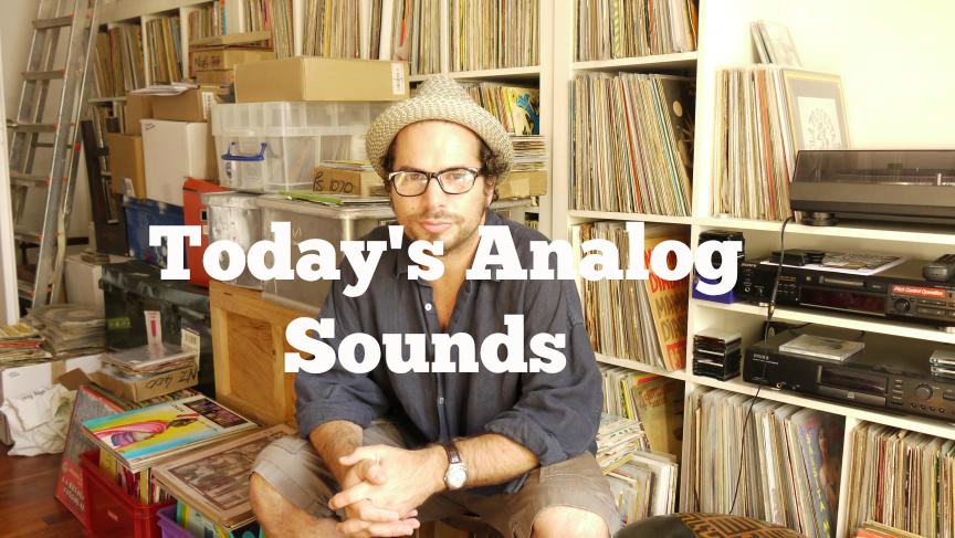 Today's Analog Sounds