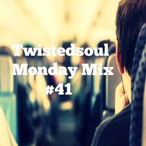 Twistedsoul Monday Mix #41