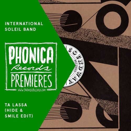 Interntional Soleil Band - Ta Lassa (Hide & Smile Edit)