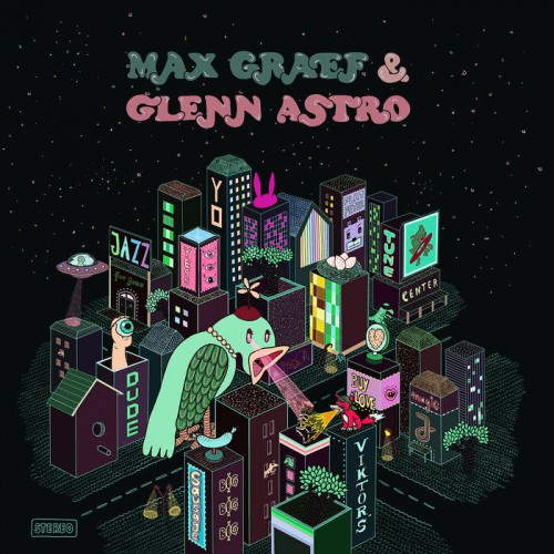 Max Graef & Glenn Astro announce debut album on Ninja Tune