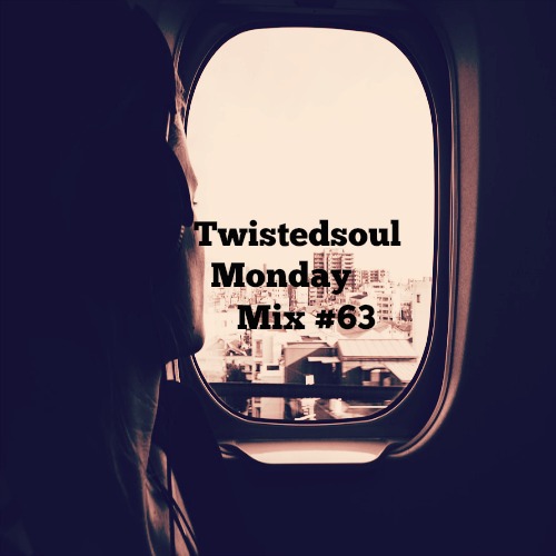 Twistedsoul Monday Mix #63