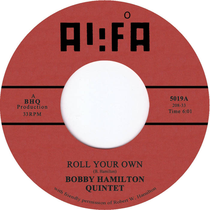 Roll Your Own b/w Pearl (Among The Swine) by The Bobby Hamilton Quintet