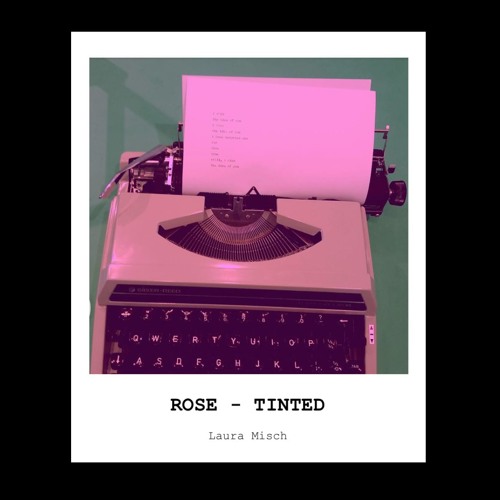 Laura Misch - Rose-tinted