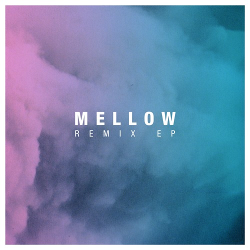 YellowStraps x Le Motel - Mellow Remix Ep
