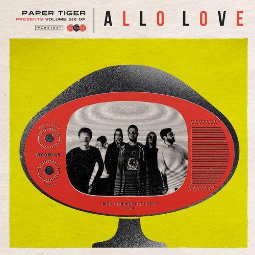 Allo Love- Volume Six by Wah Wah 45s