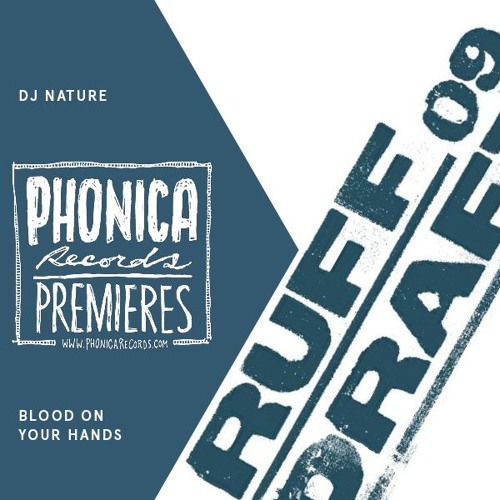 DJ Nature - Blood On Your Hands