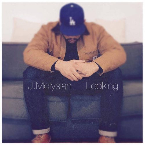 J. Mcfysian - Looking