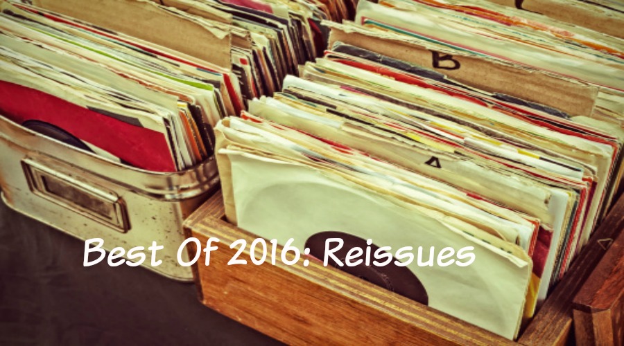 Best Of 2016: Reissues