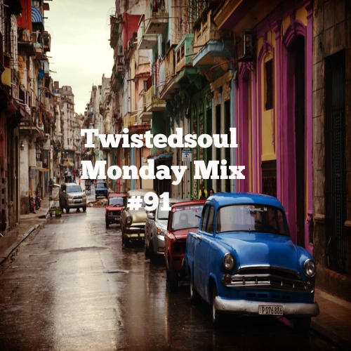 Twistedsoul Monday Mix #91