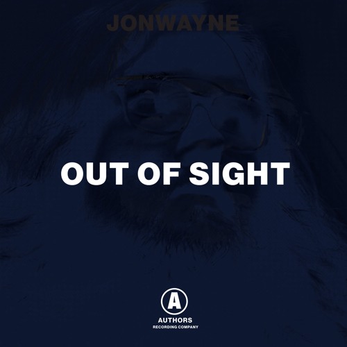 Jonwayne -Out Of Sight
