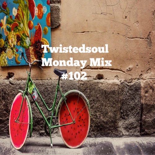 Twistedsoul Monday Mix #102