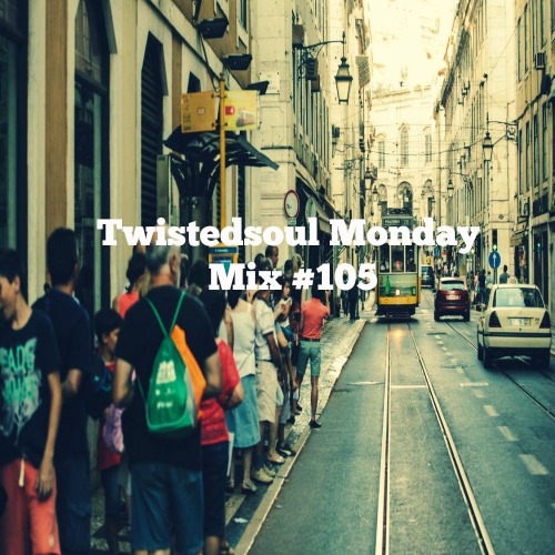 Twistedsoul Monday Mix #105