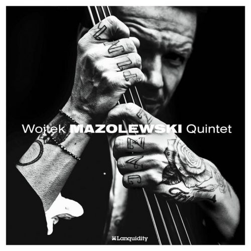 Wojtek Mazolowski Quintet