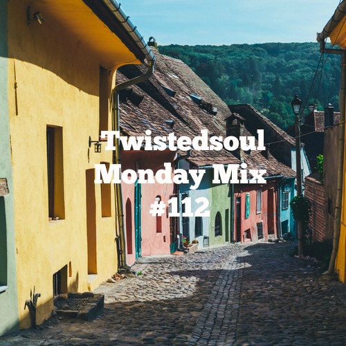 Twistedsoul Monday Mix #112