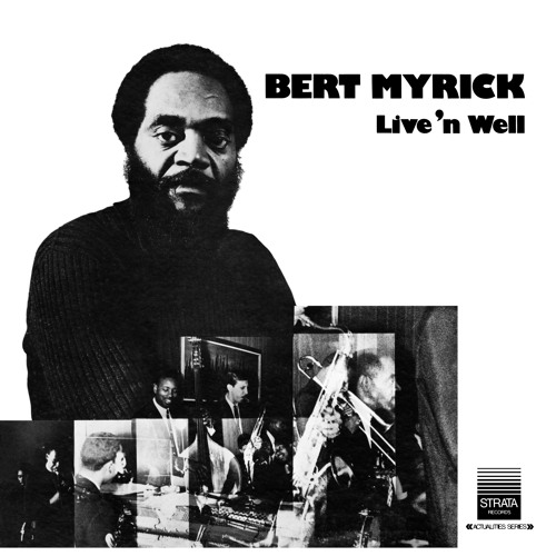 Bert Myrick - Live 'n Well (Album Sampler)