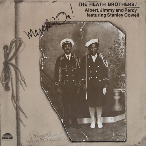 THE HEATH BROTHERS - Marching On