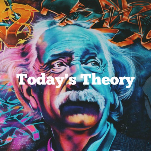 Today's Theory