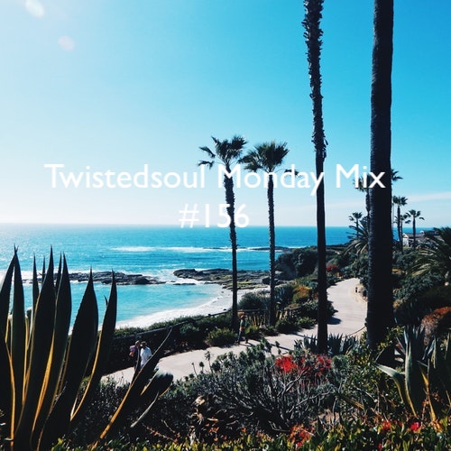 Twistedsoul Monday Mix #156