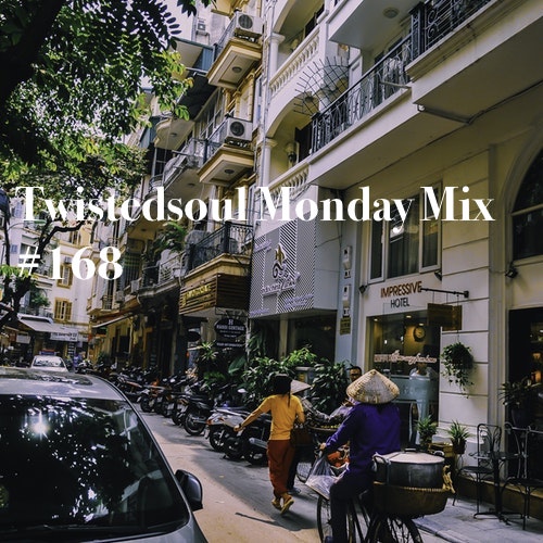 Twistedsoul Monday Mix #168