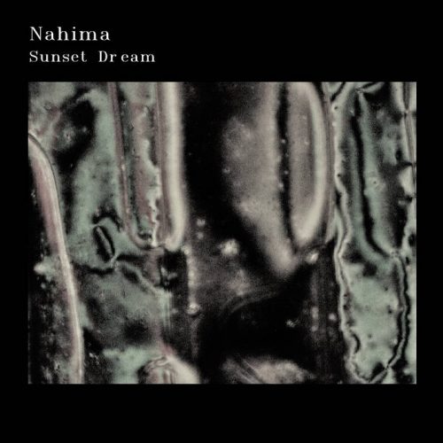 Nahima - Sunset Dream EP