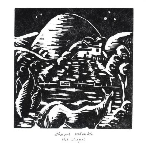 Ishmael Ensemble - The Chapel