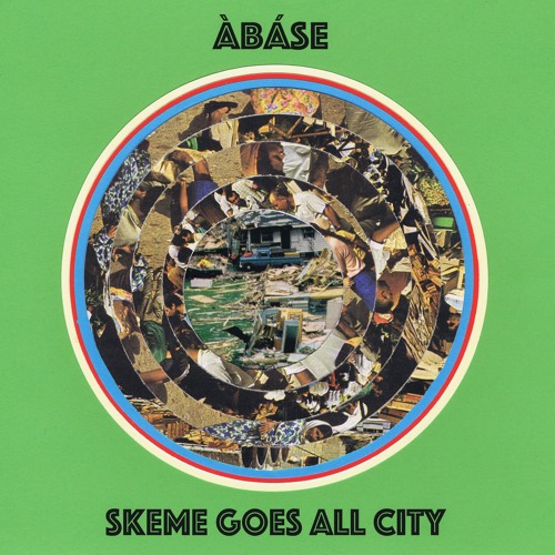 Àbáse - Skeme Goes All City
