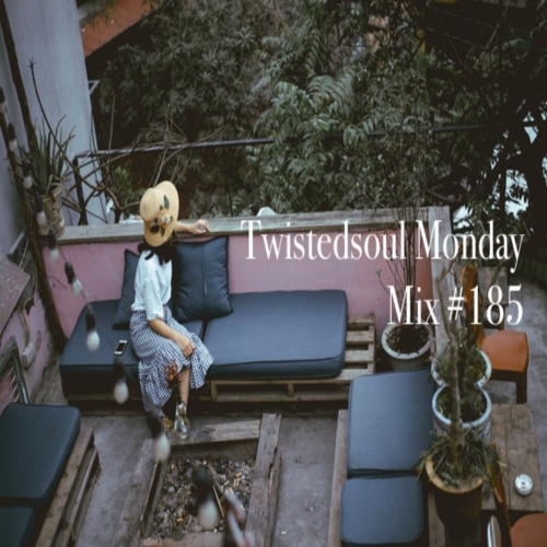 Twistedsoul Monday Mix #185