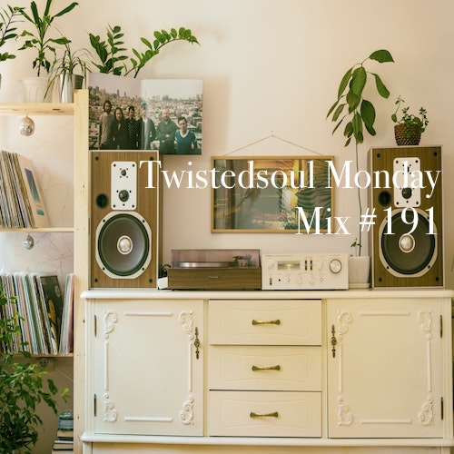 Twistedsoul Monday Mix #191