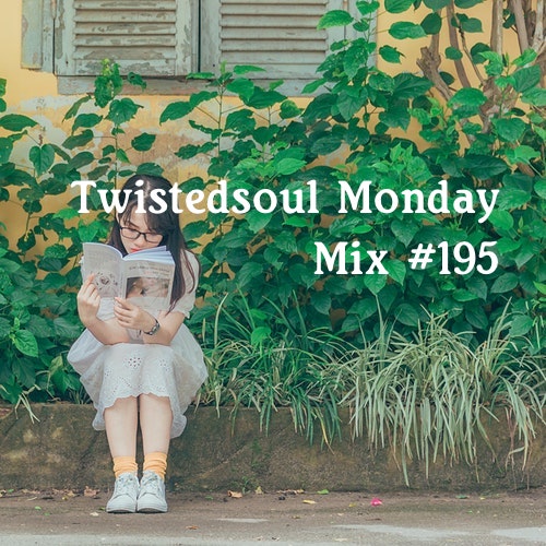 Brand new Twistedsoul Monday Mix.