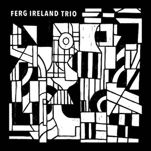 New 12" from Ferg Ireland Trio.