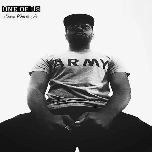 Seven Davis Jr - One of Us