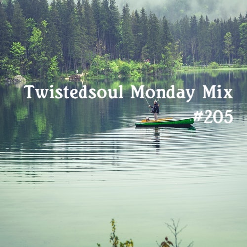 Twistedsoul Monday Mix #205