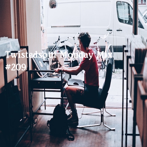 Twistedsoul Monday Mix #209