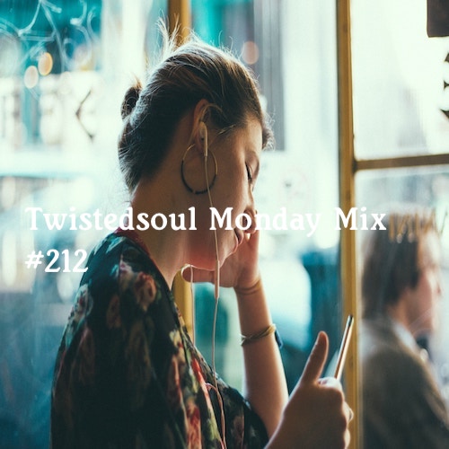 Twistedsoul Monday mixtape #212.