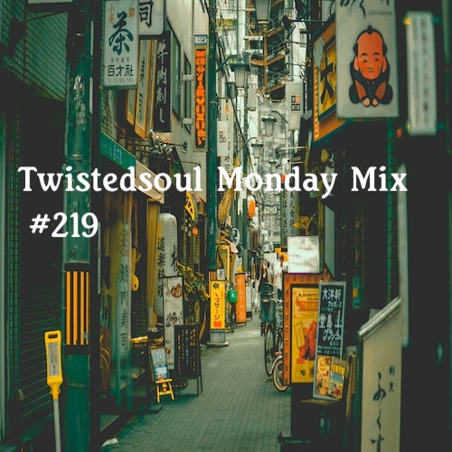 New Monday Mix #219