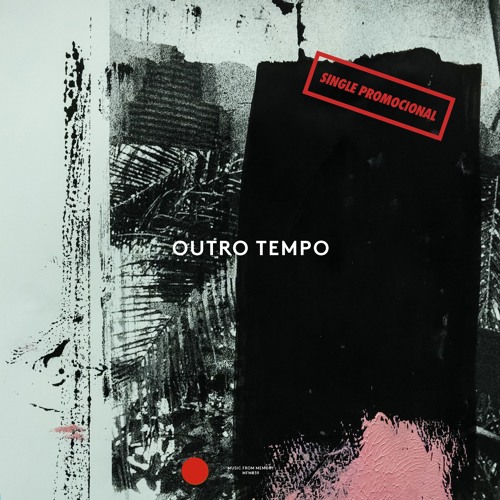 “Outro Tempo II: Electronic and Contemporary Music from Brazil, 1984-1996”.