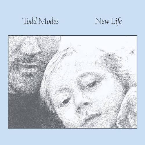 Todd Modes - New Life EP.