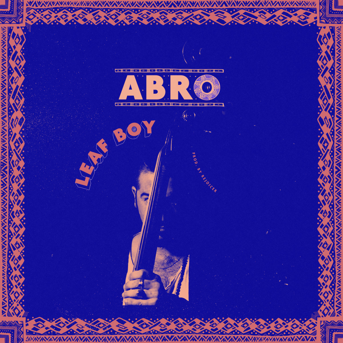 Track By Track Guide: Abro - Leaf Boy.