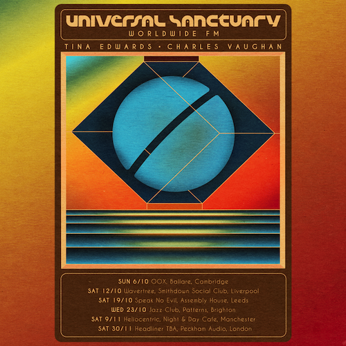 Tina Edwards announces her first UK tour and new Worldwide FM Show, ‘Universal Sanctuary’.