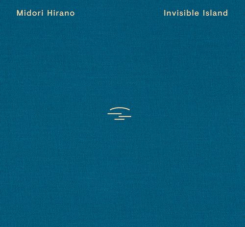 Midori Hirano set to release new LP, Invisible Island.