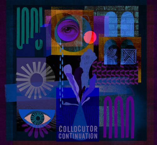 London-based quintet Collocutor return with ‘Continuation’ their third LP, next month.