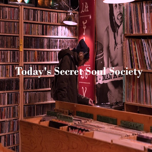 Playlist: Today's Secret Soul Society.