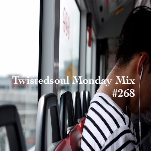 Twistedsoul Monday Mix #268.