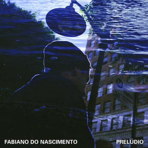 Fabiano do Nascimento - Prelúdio.