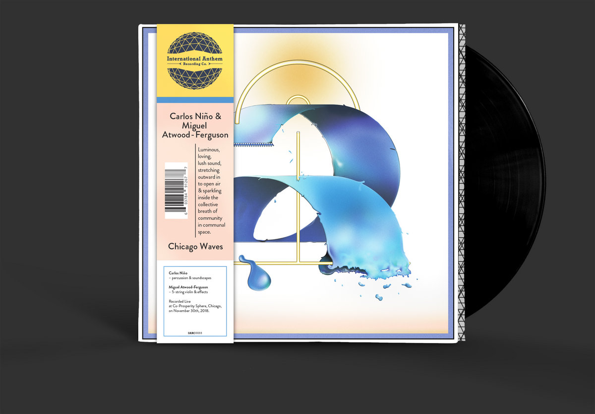 Chicago Waves by Carlos Niño & Miguel Atwood-Ferguson.
