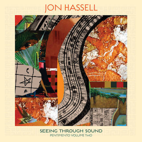 Seeing Through Sound (Pentimento Volume Two).