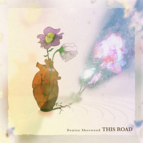 Denise Sherwood to release debut album, This Road.