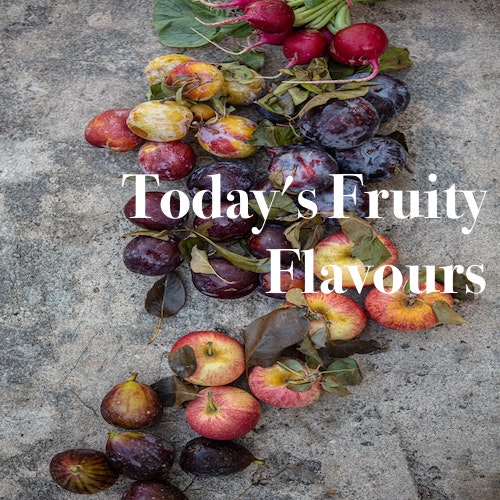 Playlist: Today's Fruity Flavours.